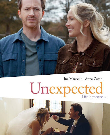 Tráiler y póster de la comedia independiente ‘Unexpected’ protagonizada por Anna Camp de PITCH PERFECT y Joseph Mazzello de JURASSIC PARK