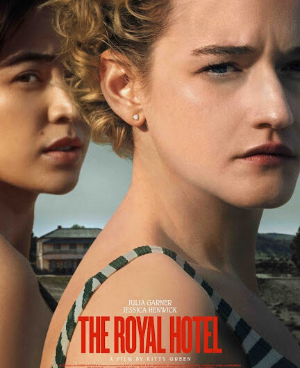 Tráiler del thriller que te mantendrá al borde del asiento THE ROYAL HOTEL, protagonizado por Julia Garner y Jessica Henwick